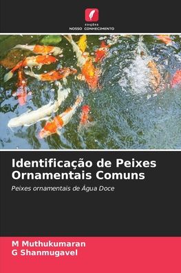 Cover for M Muthukumaran · Identificacao de Peixes Ornamentais Comuns (Paperback Book) (2021)