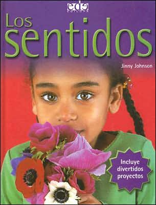 Los Sentidos/ the Senses - Jinny Johnson - Libros - Edelvives - 9788496252424 - 1 de noviembre de 2005