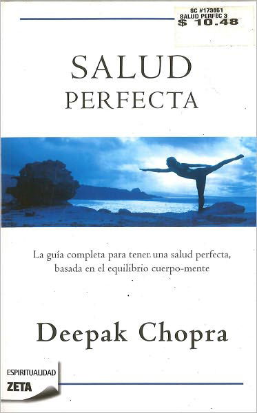 Cover for Deepak Chopra · La Salud Perfecta (Zeta Espiritualidad) (Spanish Edition) (Pocketbok) [Spanish, Tra Upd Re edition] (2011)