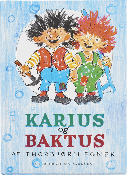 Cover for Thorbjørn Egner · Karius og Baktus (Bog) [1. udgave] (2005)