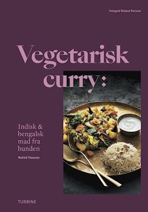 Cover for Nahid Hassan · Vegetarisk Curry (Inbunden Bok) [1:a utgåva] (2019)