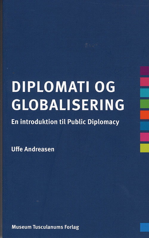 Cover for Uffe Andreasen · Diplomati og globalisering (Sewn Spine Book) [1st edition] (2007)