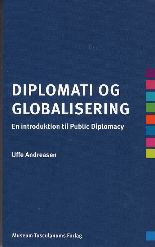 Cover for Uffe Andreasen · Diplomati og globalisering (Sewn Spine Book) [1. Painos] (2007)