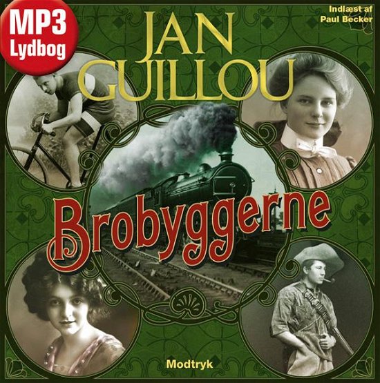 Cover for Jan Guillou · Det Store Århundrede: Brobyggerne (Lydbok (MP3)) [1. utgave] [MP3-CD] (2011)