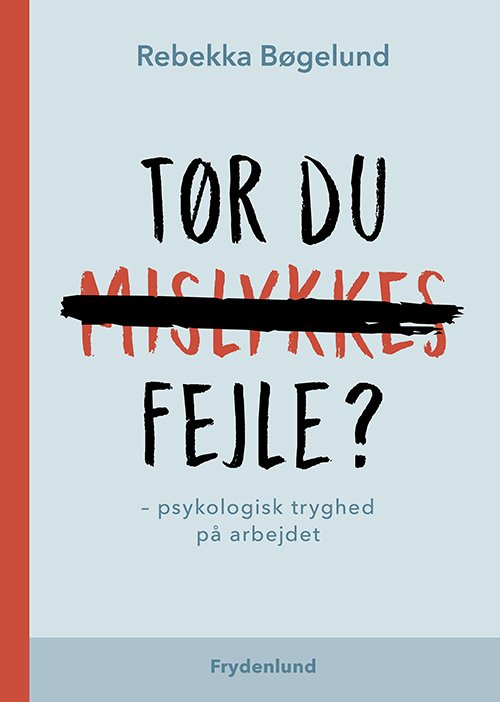 Cover for Rebekka Bøgelund · Tør du fejle? (Hæftet bog) [2. udgave] (2022)