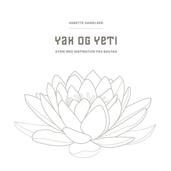 Cover for Annette Danielsen · Yak og Yeti (Hardcover bog) [1. udgave] (2019)