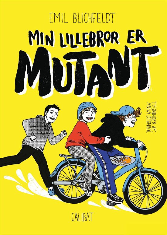Cover for Emil Blichfeldt · Min lillebror er mutant (Hardcover bog) [1. udgave] (2017)