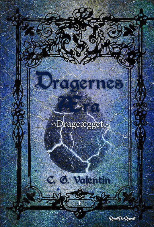 Cover for C. G. Valentin · Dragernes Æra 1: Drageægget (Inbunden Bok) [1:a utgåva] (2024)