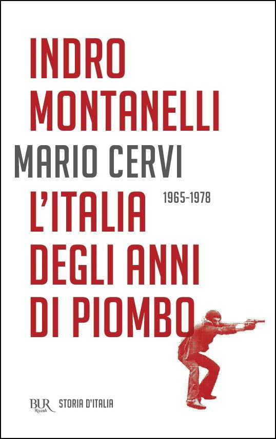 Cover for Indro Montanelli · L'Italia degli anni di piombo  (1965-1978) (Paperback Book) (2018)