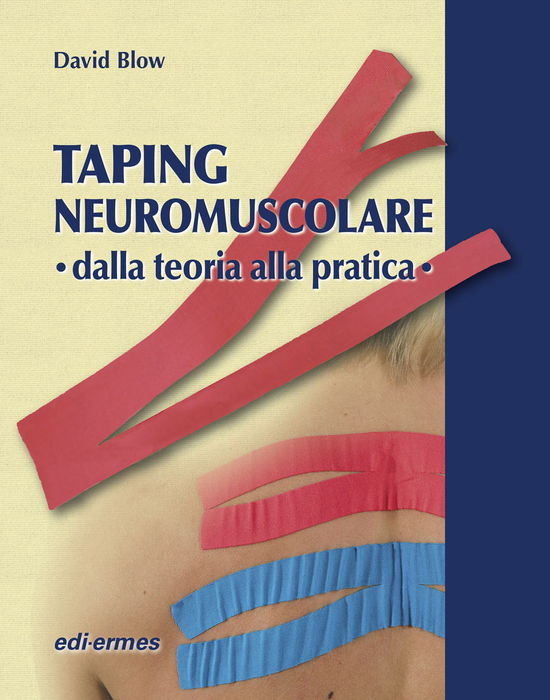 Cover for David Blow · Taping Neuromuscolare. Dalla Teoria Alla Pratica (Book)