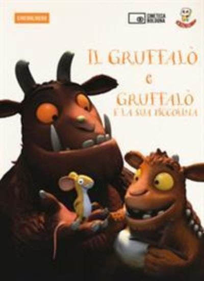 Gruffalo-Il Gruffalo E La Sua Piccolina. DVD. Con Libro (Il) (Book)