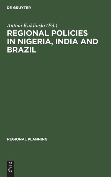 Cover for Regional policies in Nigeria, India, and Brazil (Book) (1978)
