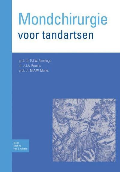 Cover for P J W Stoelinga · Mondchirurgie Voor Tandartsen (Hardcover bog) [2nd 2009 edition] (2009)