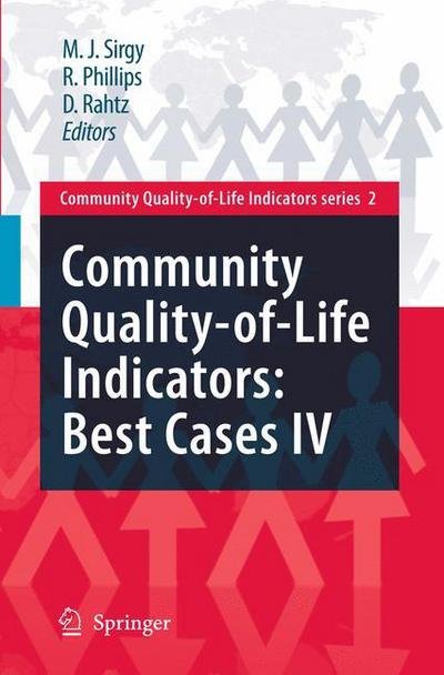 Cover for M Joseph Sirgy · Community Quality-of-Life Indicators: Best Cases IV - Community Quality-of-Life Indicators (Hardcover Book) [2009 edition] (2009)
