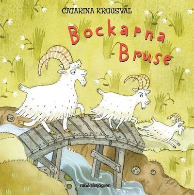 Cover for Catarina Kruusval · Bockarna Bruse (Board book) (2012)