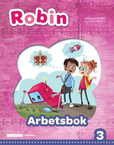 Cover for Kristina Åsenius Anna Wickström · Robin åk 3 Arbetsbok (Paperback Book) (2020)