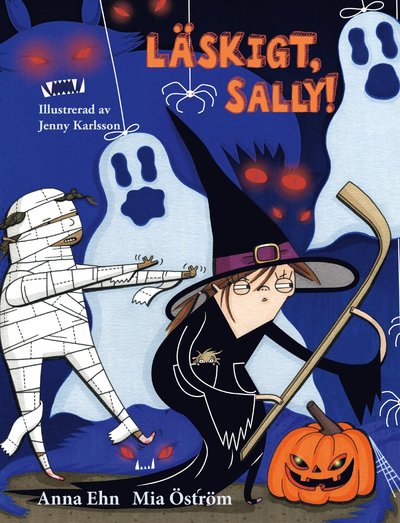 Sally-böckerna: Läskigt, Sally! - Mia Öström - Böcker - Opal - 9789172997424 - 28 september 2015