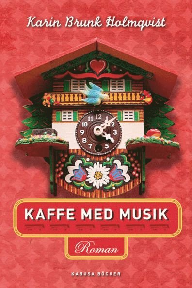 Cover for Karin Brunk Holmqvist · Kaffe med musik (Paperback Bog) (2012)
