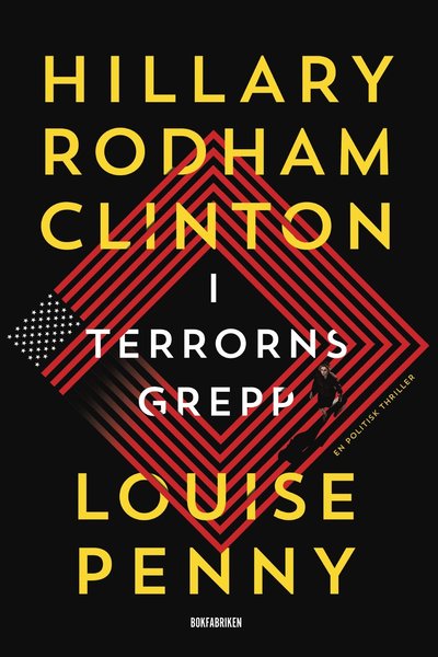 Cover for Hillary Rodham Clinton · I terrorns grepp (Gebundesens Buch) (2022)