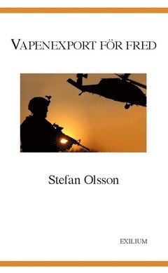 Cover for Stefan Olsson · Vapenexport för fred (Book) (2016)