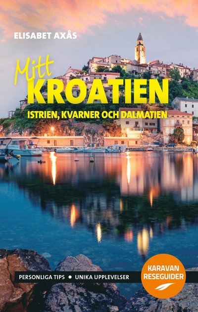Cover for Elisabet Axås · Mitt Kroatien (Bog) (2023)