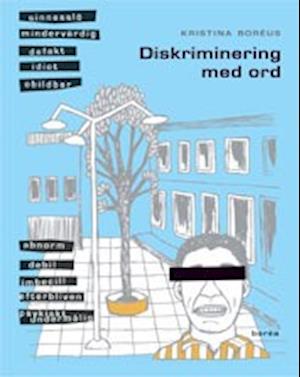 Cover for Kristina Boréus · Diskriminering med ord (Book) (2005)