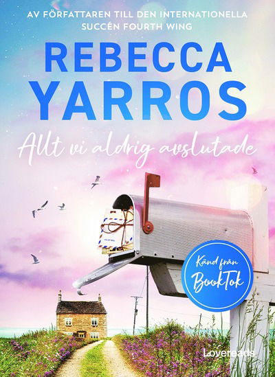 Cover for Rebecca Yarros · Allt vi aldrig avslutade (Paperback Book)