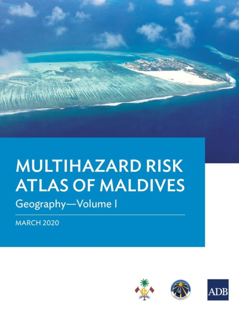 Cover for Asian Development Asian Development Bank · Multihazard Risk Atlas of Maldives - Volume I (Book) (2020)