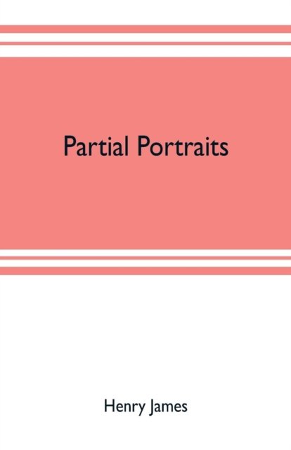 Cover for Henry James · Partial portraits (Taschenbuch) (2019)