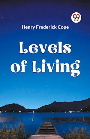 Cover for Henry Frederick Cope · LEVELS OF LIVING (Edition2023) (Paperback Book) (2023)