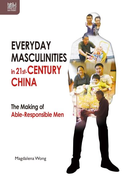 Cover for Wong · Everyday Masculinities 21 Century Chi Hb (Book) (2020)