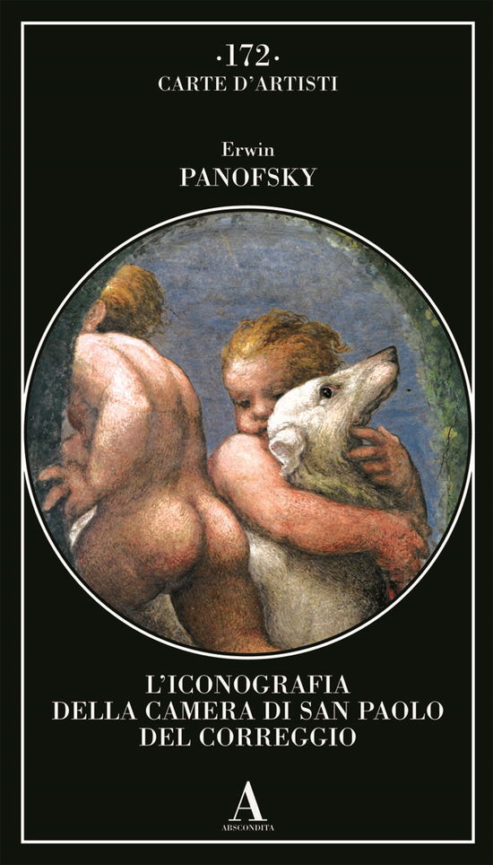 Cover for Erwin Panofsky · L' Iconografia Della Camera Di San Paolo Del Correggio (Book)