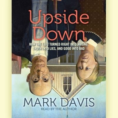 Upside Down - Mark Davis - Music - Mission Audio - 9798200490424 - August 15, 2016