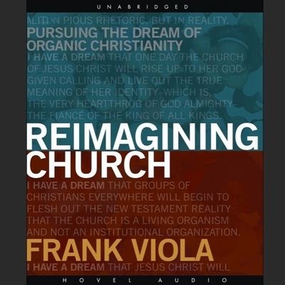 Cover for Frank Viola · Reimagining Church (CD) (2009)