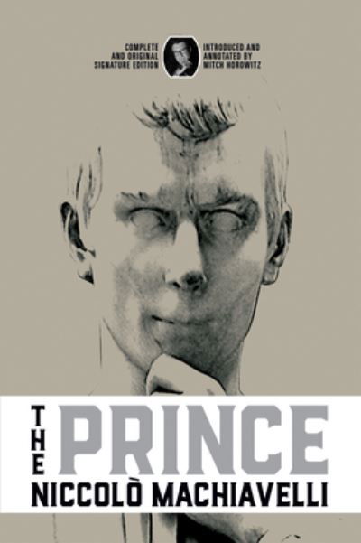 Cover for Niccol Machiavelli · The Prince: Complete and Original Signature Edition (Paperback Book) (2023)