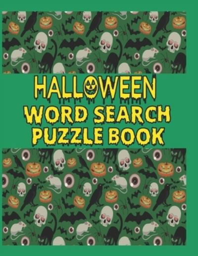 Cover for Kr Print House · Halloween Word Search Puzzle Book: Happy Halloween Word Search For Adults Large Print Word Search Puzzles for Adults and Teens. Halloween Gifts for All Ages! (Taschenbuch) (2021)