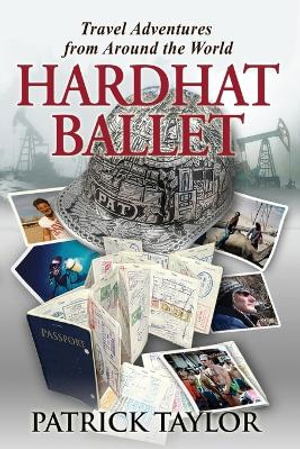 Cover for Patrick Taylor · Hardhat Ballet (Book) (2021)