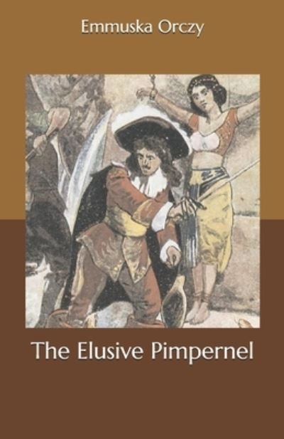 Cover for Emmuska Orczy · The Elusive Pimpernel (Paperback Bog) (2020)