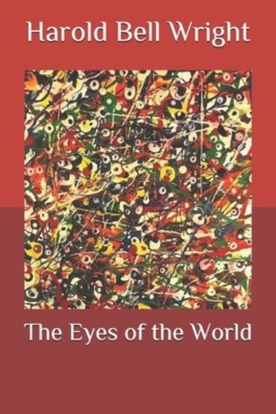 Cover for Harold Bell Wright · The Eyes of the World (Paperback Book) (2020)