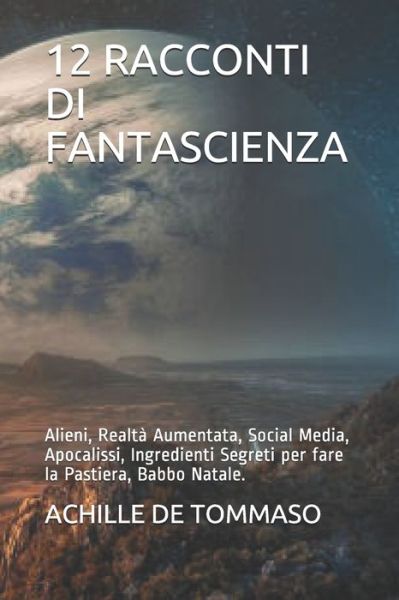 Cover for Achille De Tommaso · 12 Racconti Di Fantascienza (Paperback Book) (2020)