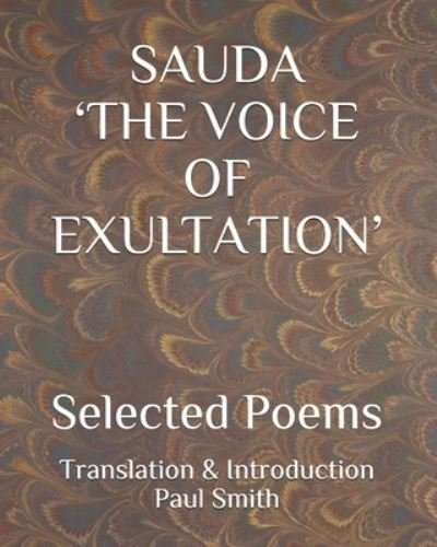 Sauda 'the Voice of Exultation' - Paul Smith - Livres - Independently Published - 9798590630424 - 4 janvier 2021