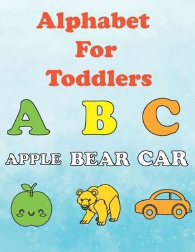 Cover for Ethan Bloom · Alphabet for Toddlers (Paperback Book) (2021)