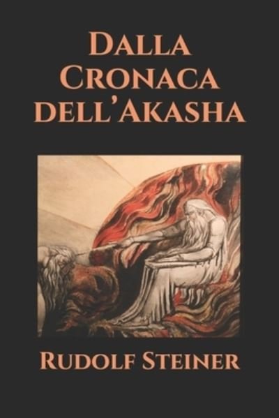 Cover for Rudolf Steiner · Dalla Cronaca dell'Akasha - Triamazikamno Editions (Paperback Bog) (2020)