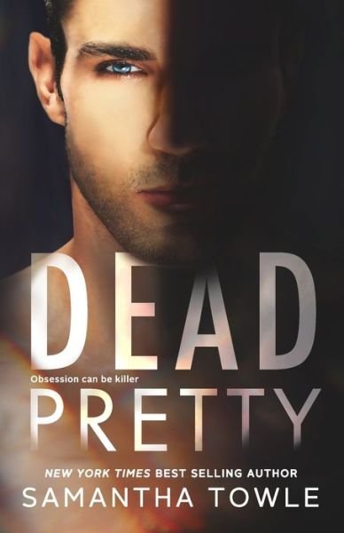 Cover for Samantha Towle · Dead Pretty (Pocketbok) (2020)