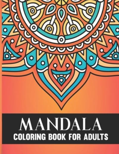 Cover for Madhov Bansi · Mandala Coloring Book For Adults (Paperback Book) (2020)