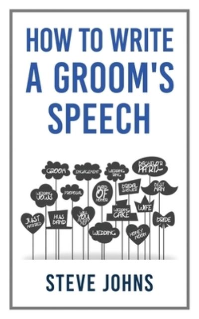 Cover for Steve Johns · How to Write a Groom's Speech (Buch) (2020)