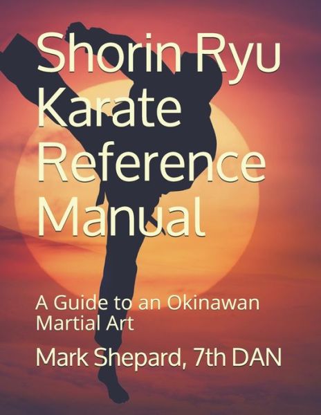 Cover for Mark Shepard · Shorin Ryu Karate Reference Manual (Paperback Book) (2020)