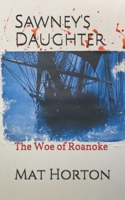 Cover for Mat Horton · Sawney's Daughter (Paperback Book) (2020)