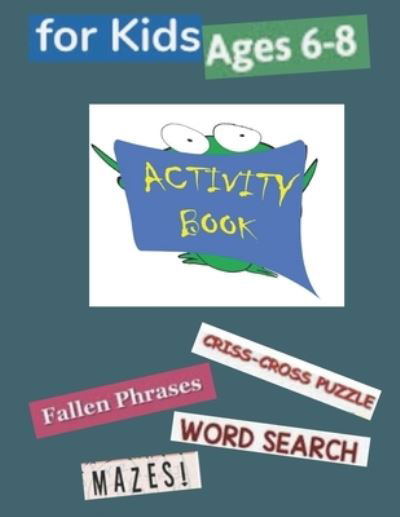 Cover for Azi Chah · Activity Book for Kids Ages 6-8 (Paperback Bog) (2021)