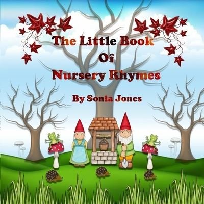 Cover for Sonia Jones · Little book of nursery rhymes (Pocketbok) (2021)